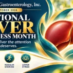 National Liver Awareness Month October 2026 banner from MacArthur Gastroenterology: early detection, healthy eating, regular exercise, lower stress